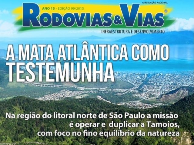Veja a entrevista de Marcelo Stachow, Diretor-Presidente da Concessionária Tamoios, à revista Rodovias & Vias