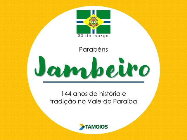 30 de março: aniversário de Jambeiro