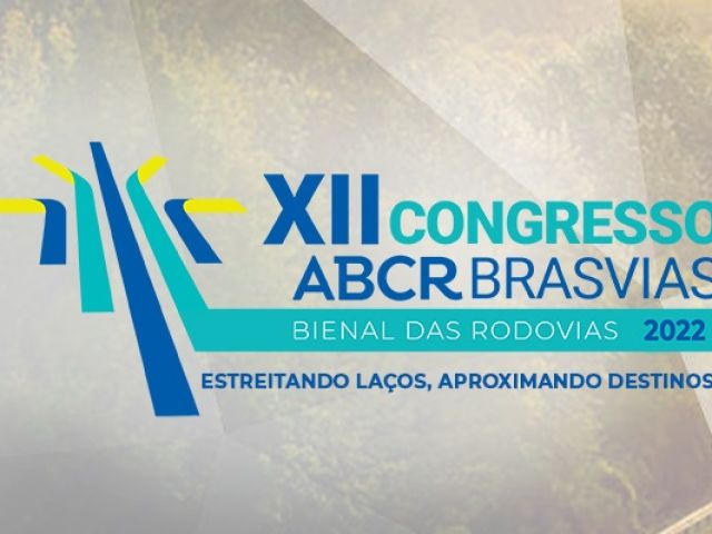 Melhores Rodovia do Brasil- ABCR realiza 12ª edição de congresso de rodovias
